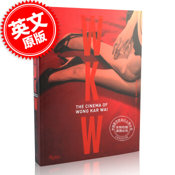 [现货]王家卫电影艺术摄影集 英文原版 WKW: The Cinema of Wong pdf epub mobi 电子书 下载
