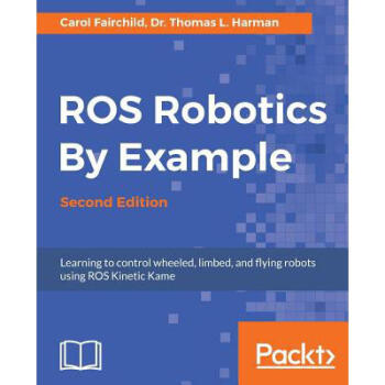 Ros Robotics by Example, Second Edition