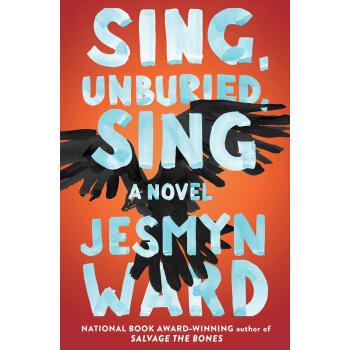 Sing, Unburied, Sing: A Novel
