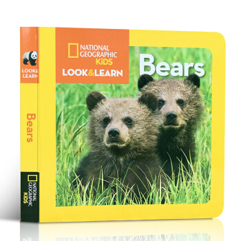 英文原版绘本 LOOK & LEARN: BEARS 儿童纸板书 国家地理少儿版系列 一只熊的生活