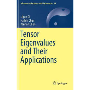 Tensor Eigenvalues and Their Applications