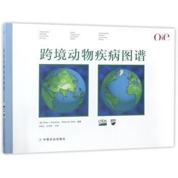 跨境動物疾病圖譜 [美] 彼得·J.費爾南德斯（Peter J.Fernand 97871 pdf epub mobi 電子書 下載