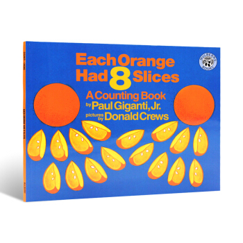 英文原版绘本 Each Orange Had 8 Slices 一只八瓣果肉的橘子 平装 4-8岁 pdf epub mobi 电子书 下载