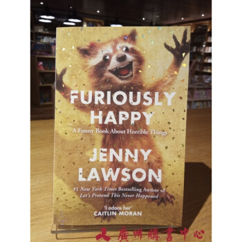 Furiously Happy 高兴死了 珍妮罗森著 Picador UK pdf epub mobi 下载